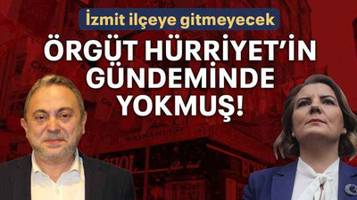 Örgüt Hürriyet’in gündeminde yokmuş!